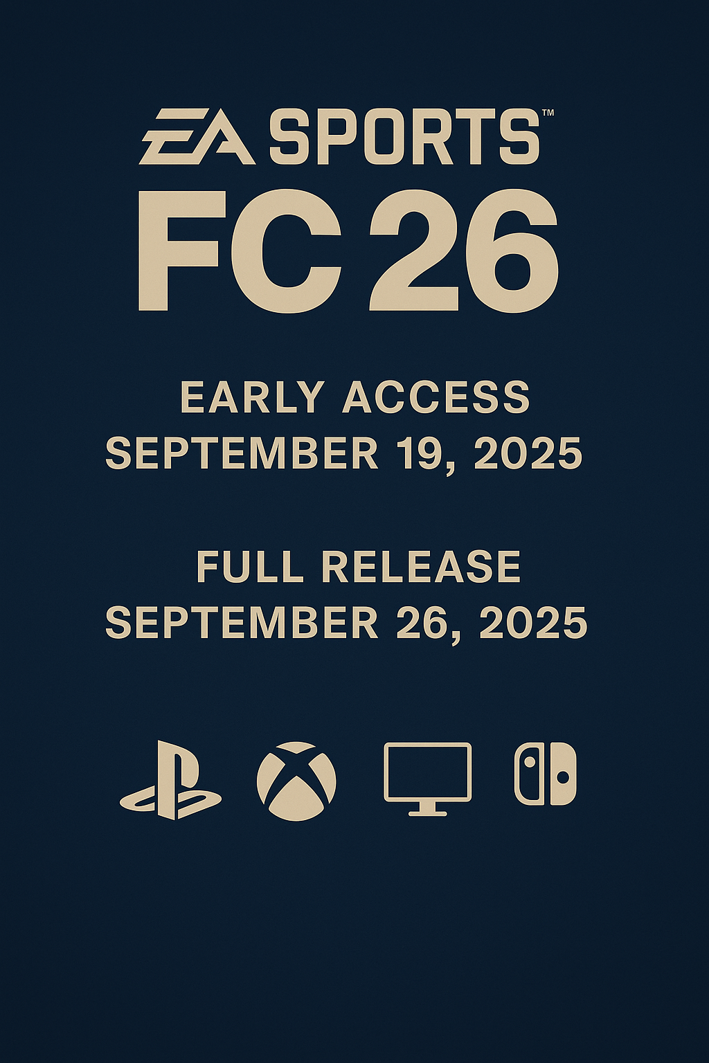 Why Is EA Sports FC26 the Most Exciting Game Yet?! Massive Upgrades & Shocking Additions Trivia Arena EA Sports FC26 early access September 19 2025 and official release September 26 2025 with platform logos